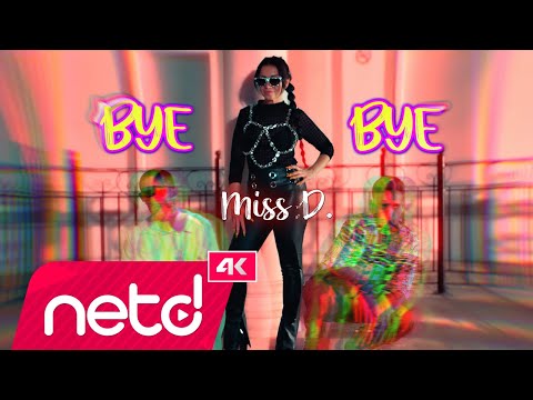 Miss D - Bye Bye