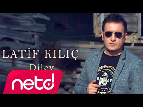 Latif Kılıç - Diley