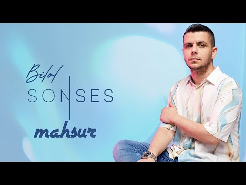 Bilal SONSES - Mahsur