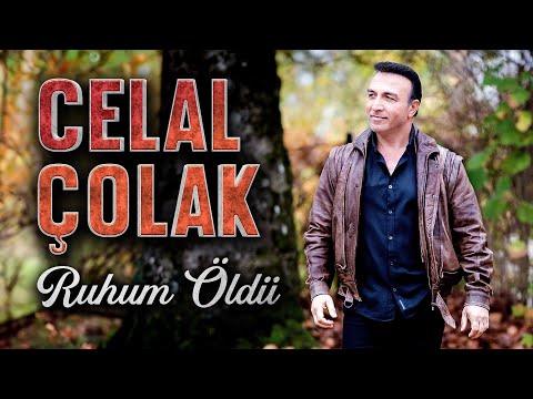 Celal Çolak - Ruhum Öldü (Official Video)