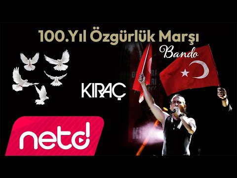 Kıraç - 100.Yıl Özgürlük Marşı Bando